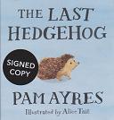 The Last Hedgehog by Pam Ayres